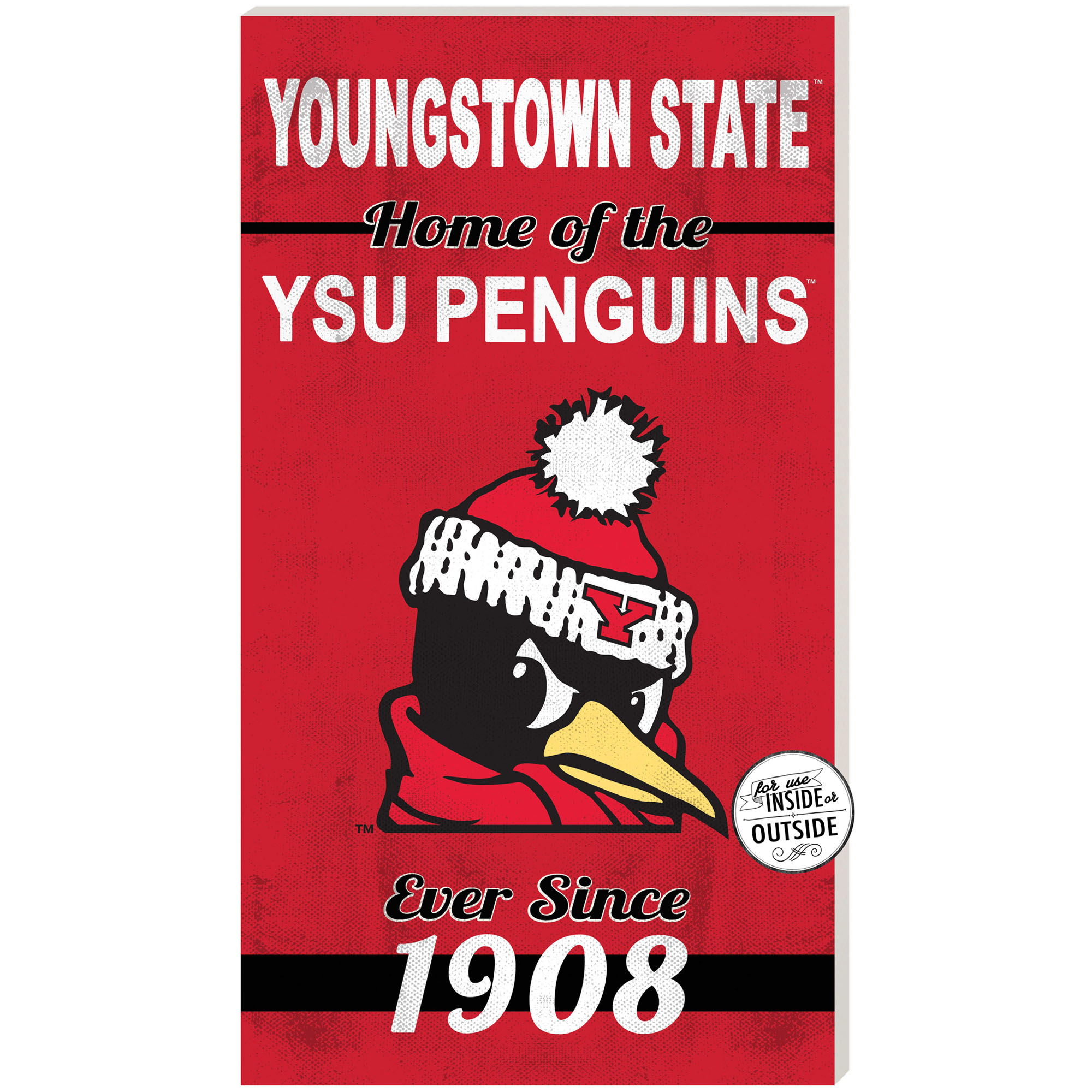 Youngstown State Penguins 11" x 20" Indoor/Outdoor Home Of The Sign