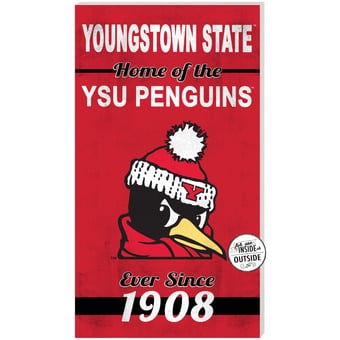 Youngstown State Penguins 11" x 20" Indoor/Outdoor Home Of The Sign