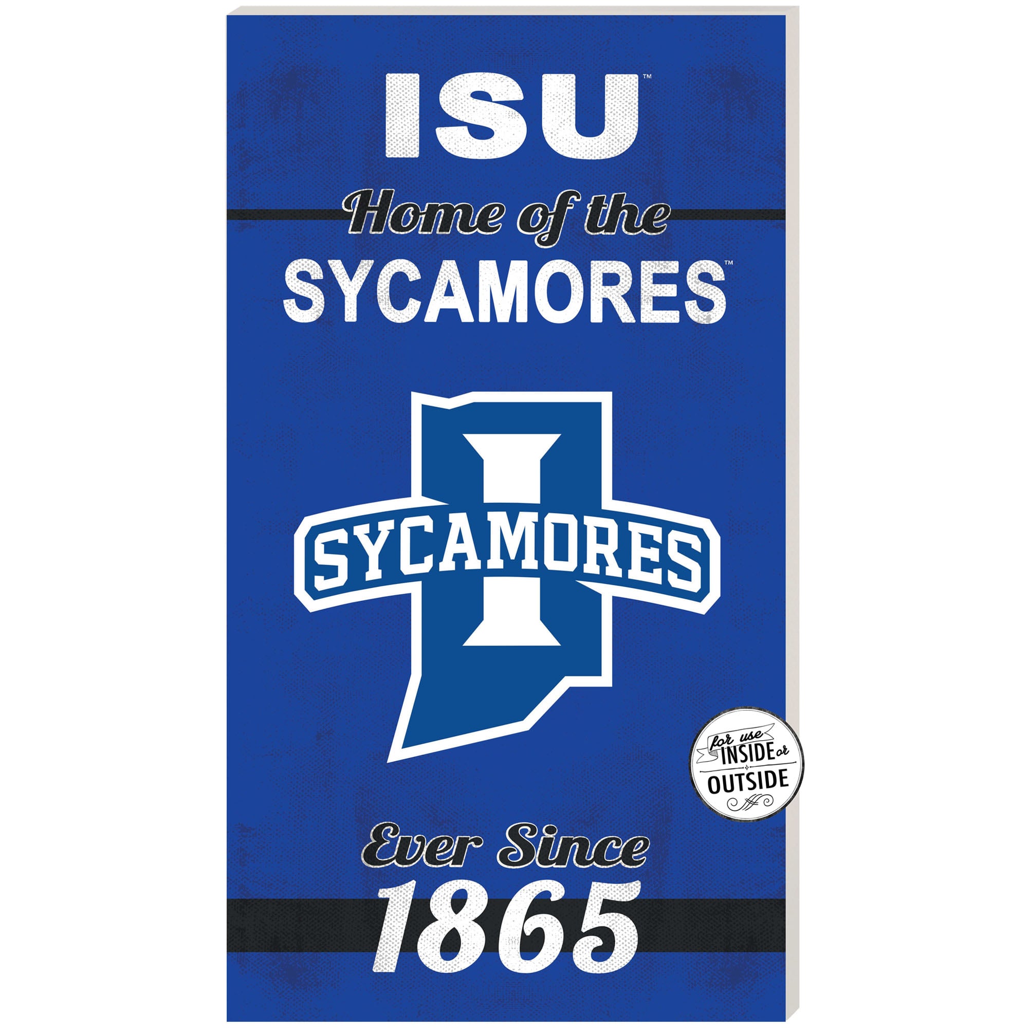 Indiana State Sycamores 11" x 20" Indoor/Outdoor Home Of The Sign