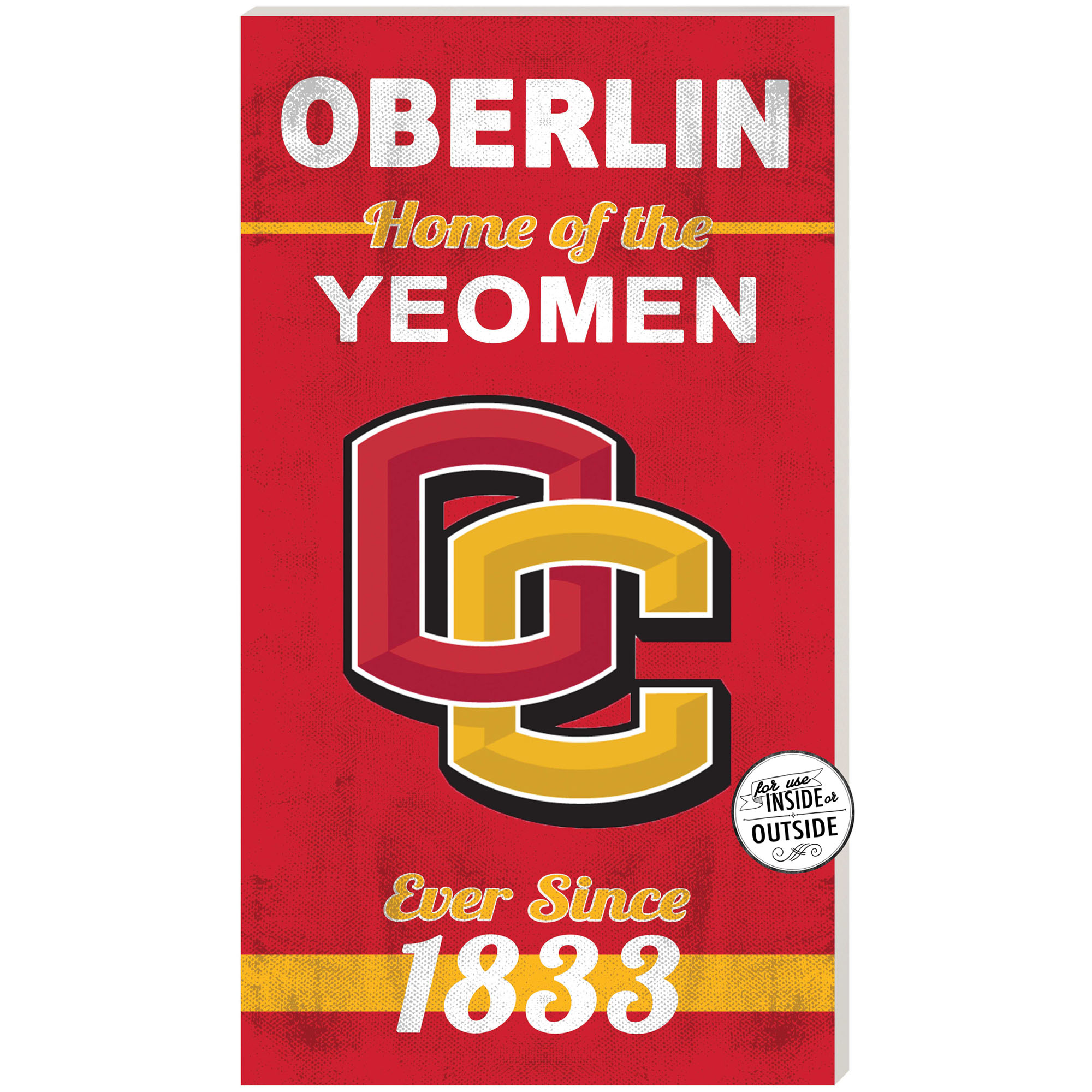 Oberlin Yeomen 11" x 20" Indoor/Outdoor Home Of The Sign