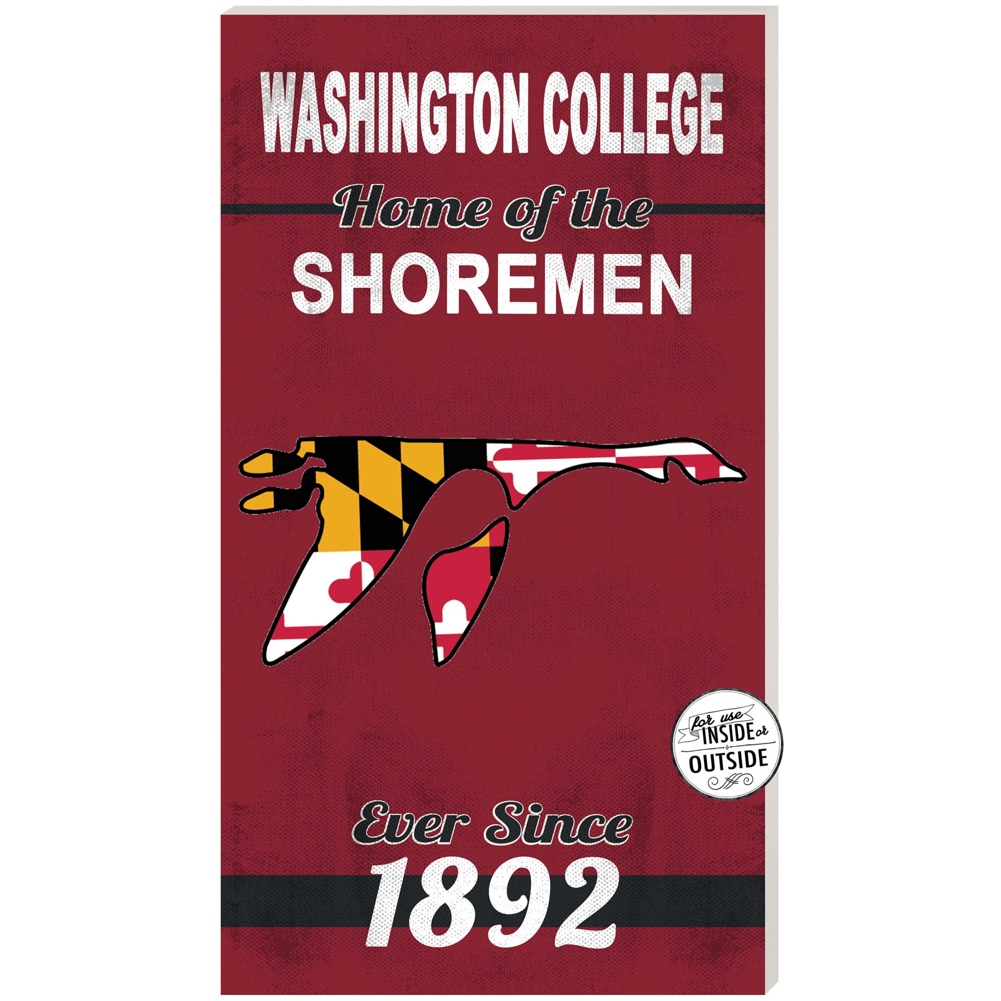Washington College Shoremen 11" x 20" Indoor/Outdoor Home Of The Sign