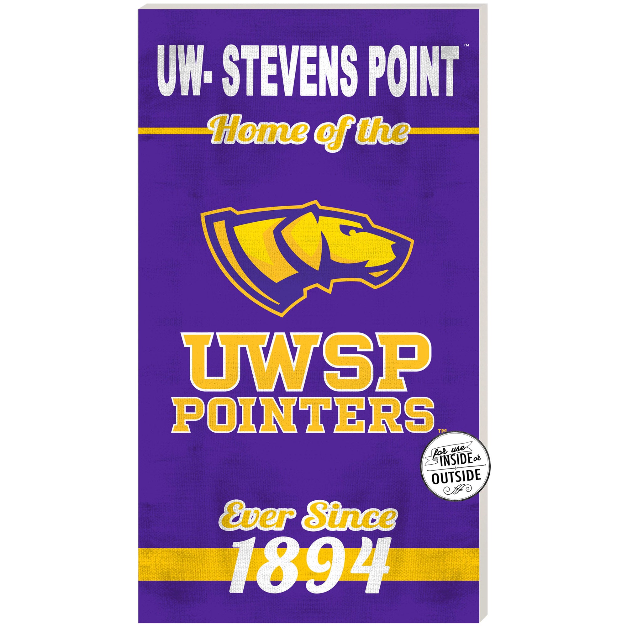 Wisconsin-Stevens Point Pointers 11" x 20" Indoor/Outdoor Home Of The Sign