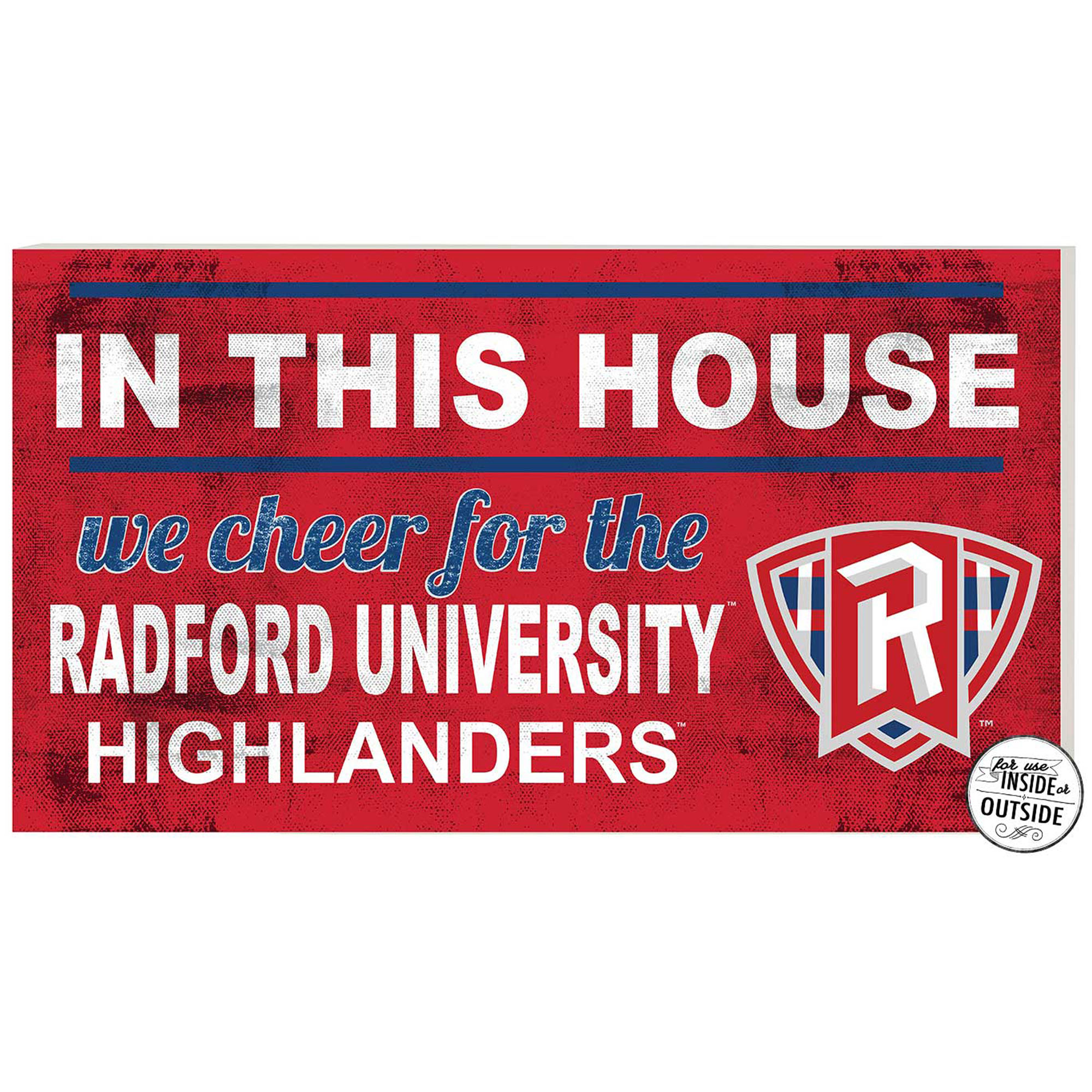 Radford Highlanders 11" x 20" Indoor/Outdoor In This House Sign