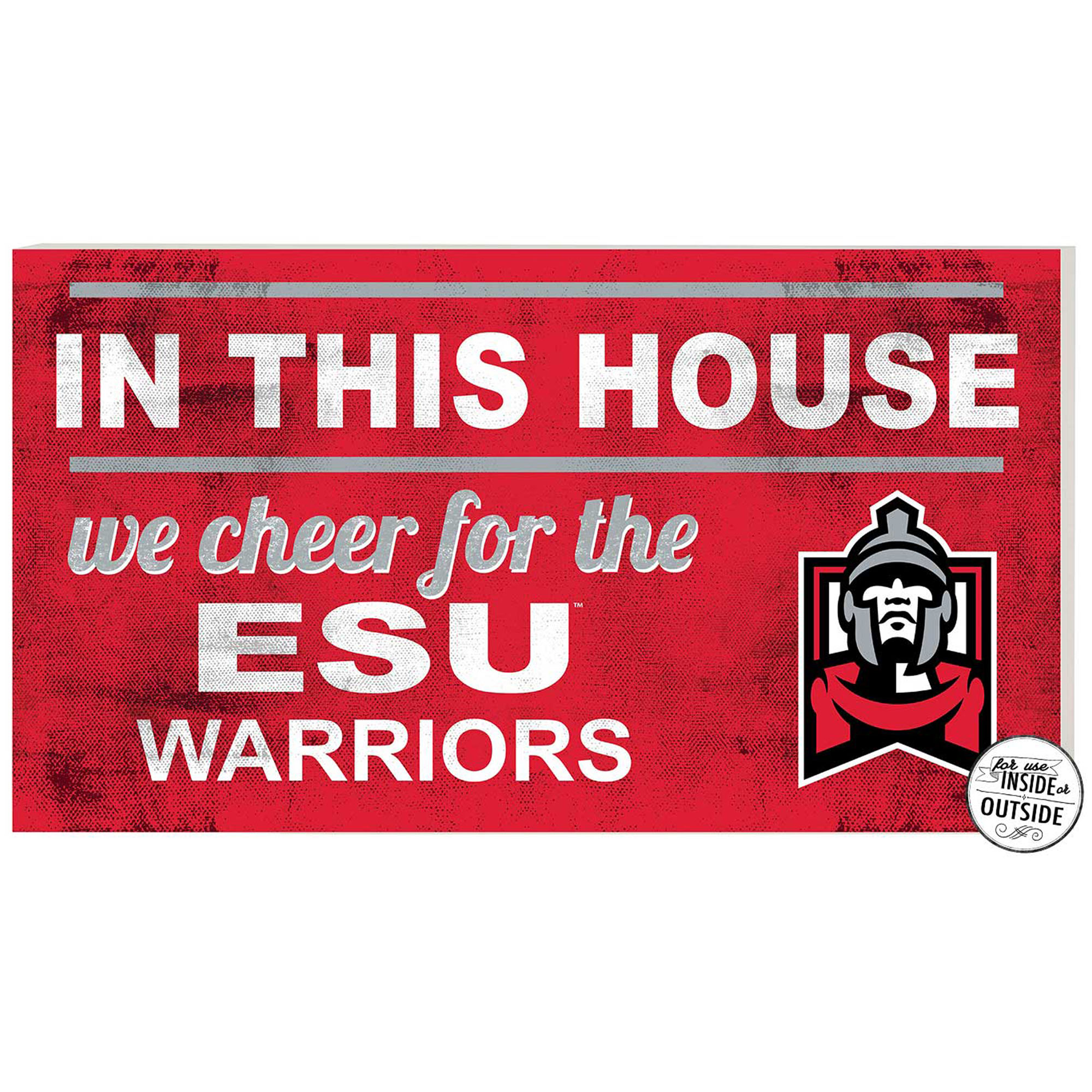 East Stroudsburg Warriors 11" x 20" Indoor/Outdoor In This House Sign