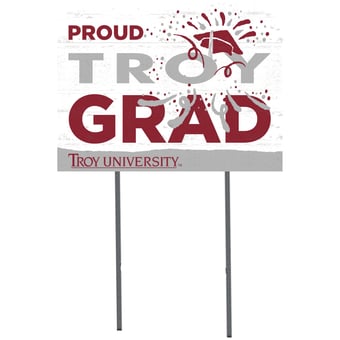 Troy University Trojans 18'' x 24'' Proud Graduate Yard Sign