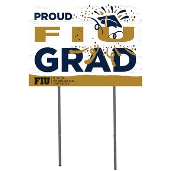 FIU Panthers 18'' x 24'' Proud Graduate Yard Sign