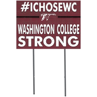 Washington College Shoremen 18'' x 24'' I Chose Lawn Sign
