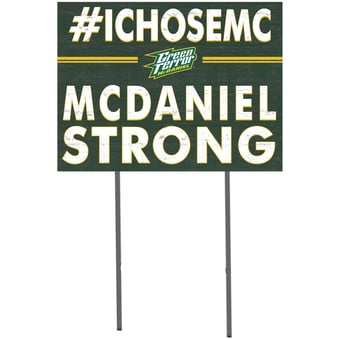 McDaniel Green Terror 18'' x 24'' I Chose Lawn Sign