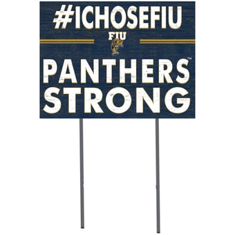 FIU Panthers 18'' x 24'' I Chose Lawn Sign