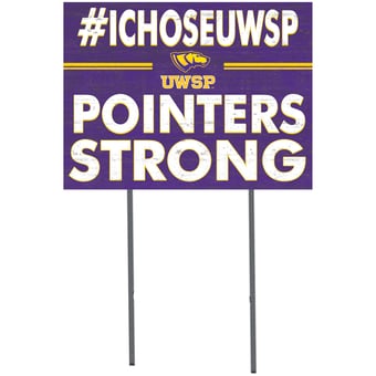 Wisconsin-Stevens Point Pointers 18'' x 24'' I Chose Lawn Sign