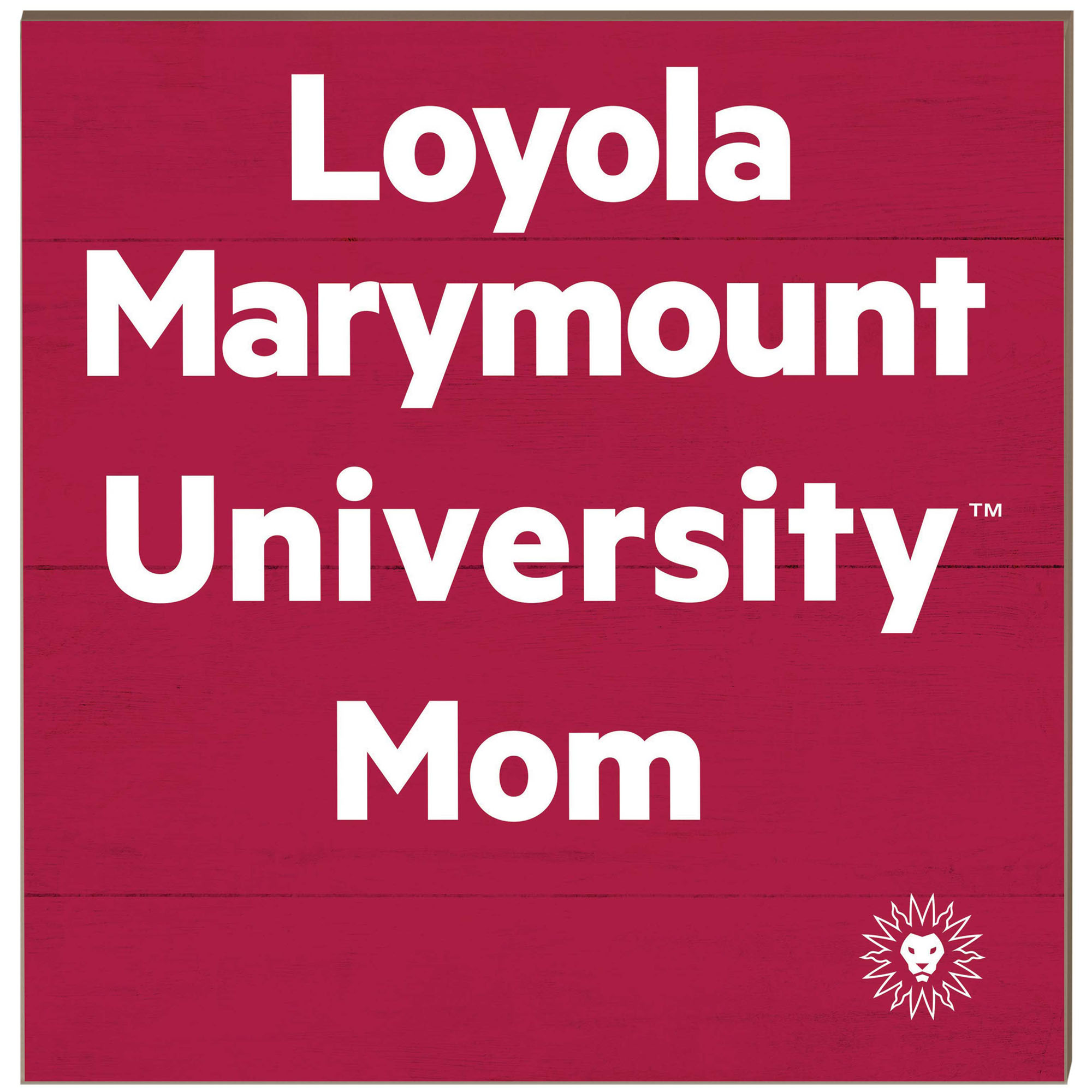 Loyola Marymount Lions 10'' x 10'' Team Mom Plaque