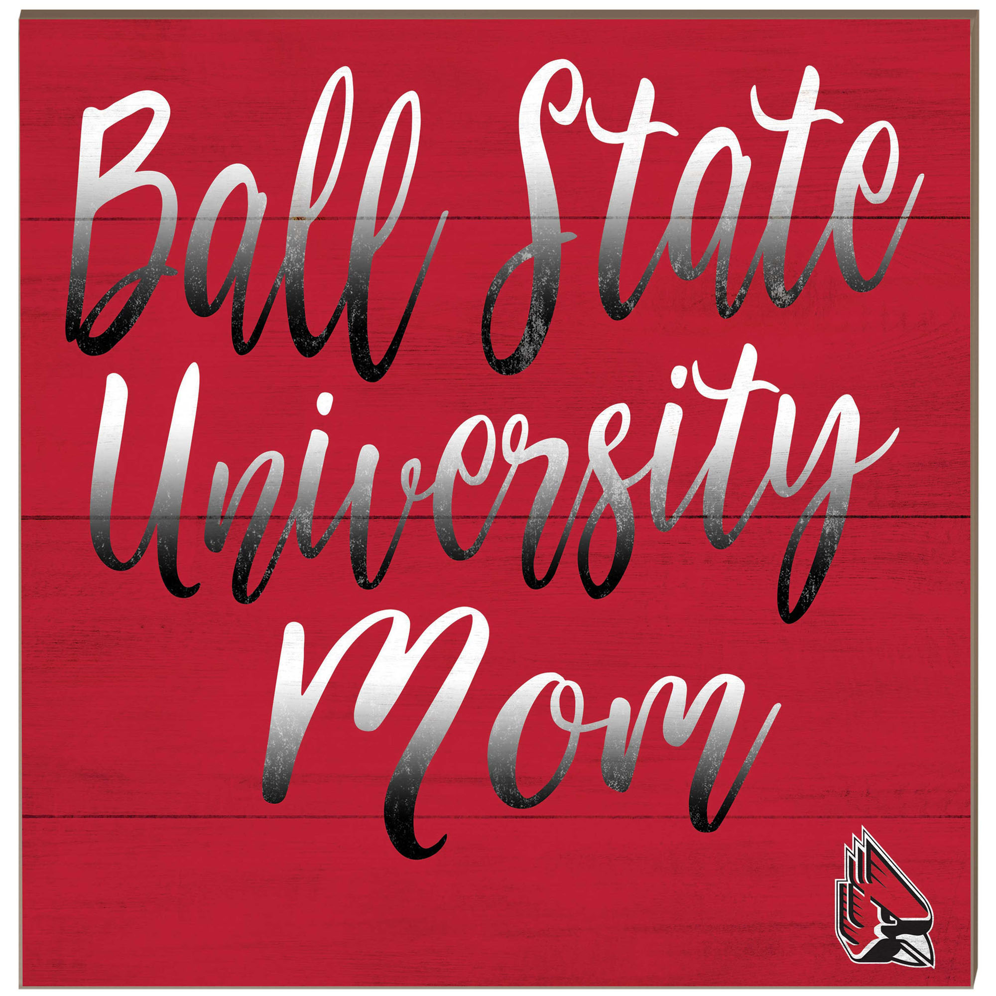 Ball State Cardinals 10'' x 10'' Team Mom Plaque