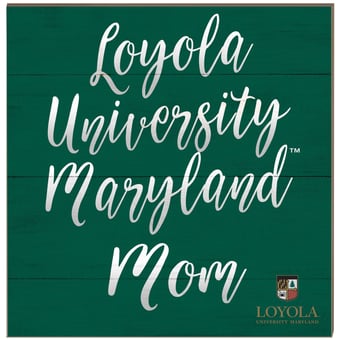 Loyola Greyhounds 10'' x 10'' Team Mom Plaque