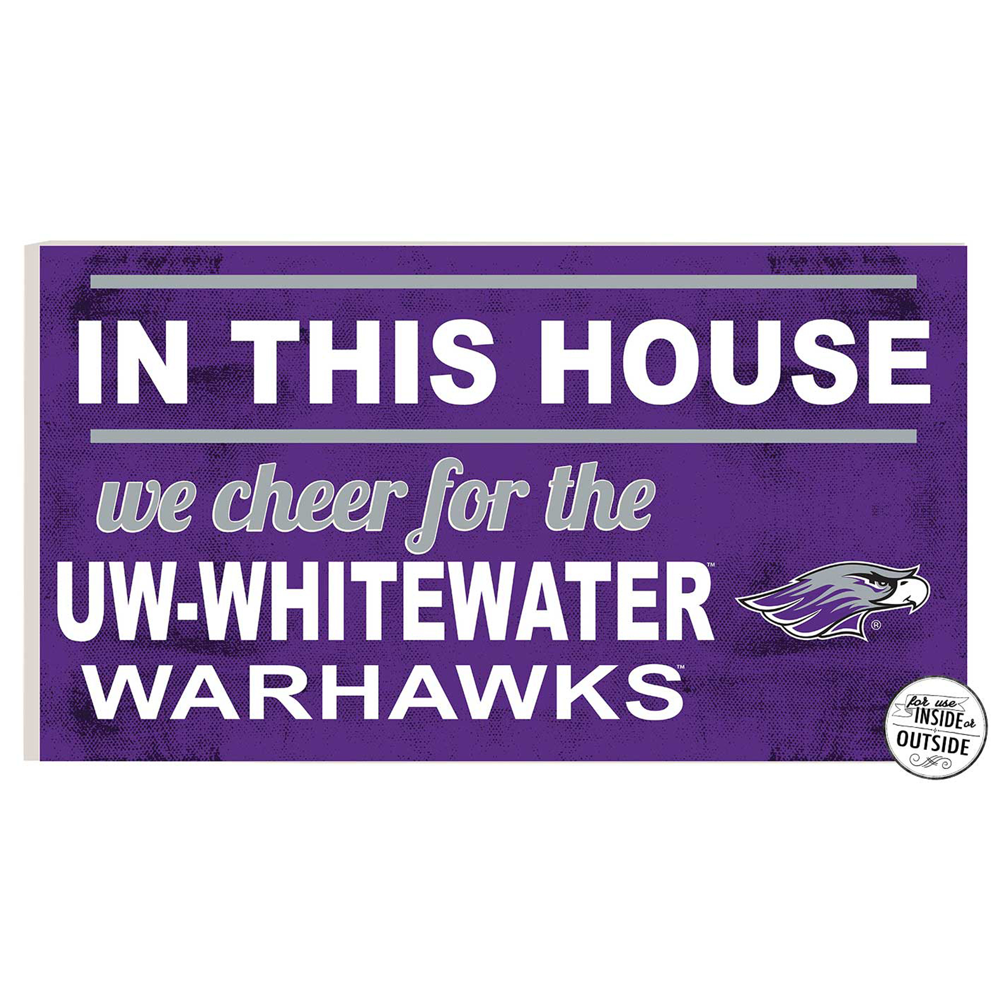 Wisconsin-Whitewater Warhawks 11'' x 20'' Indoor/Outdoor In This House Sign