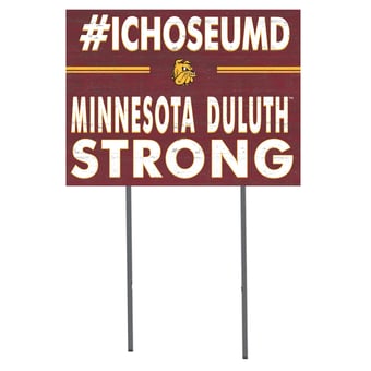 Minnesota Duluth Bulldogs 18'' x 24'' I Chose Lawn Sign