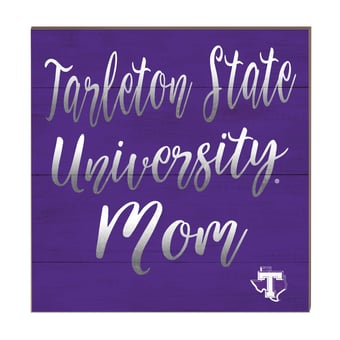 Tarleton State Texans 10'' x 10'' Mom Plaque