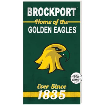 SUNY Brockport Golden Eagles 11" x 20" Indoor/Outdoor Home Of The Sign