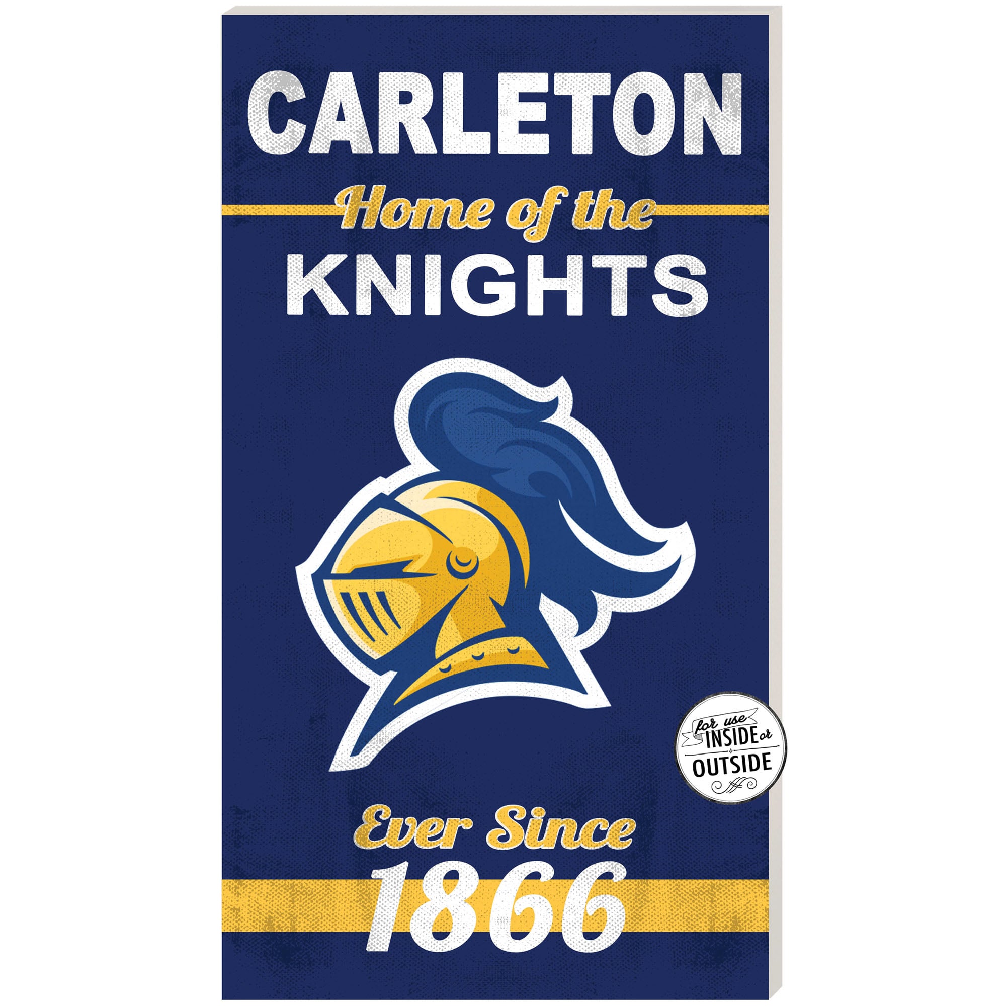 Carleton Knights 11" x 20" Indoor/Outdoor Home Of The Sign