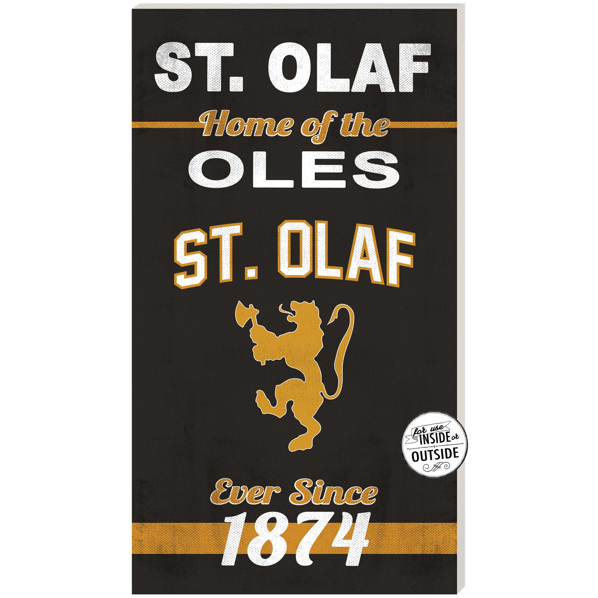 St. Olaf Oles 11" x 20" Indoor/Outdoor Home Of The Sign
