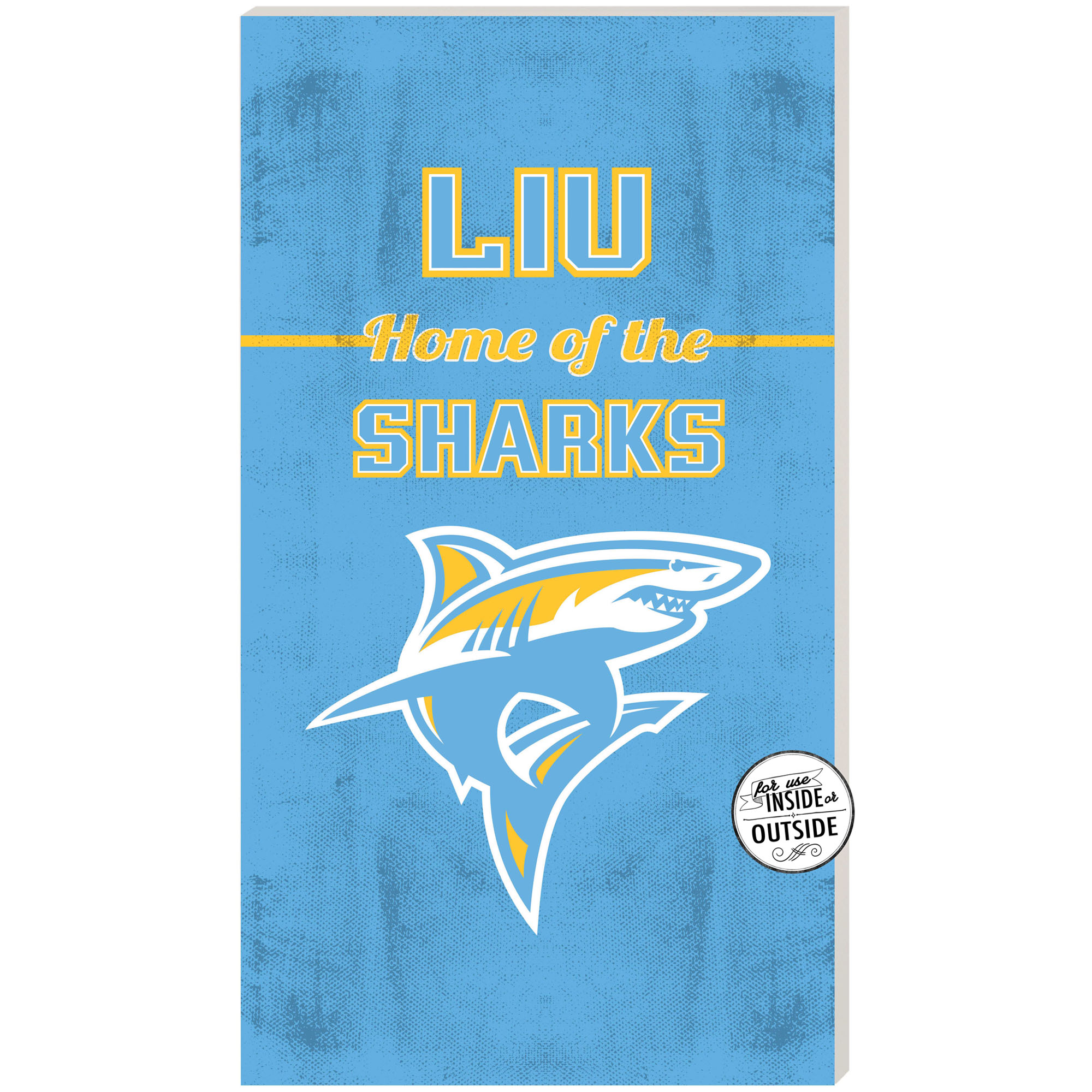 LIU Sharks 11" x 20" Indoor/Outdoor Home Of The Sign
