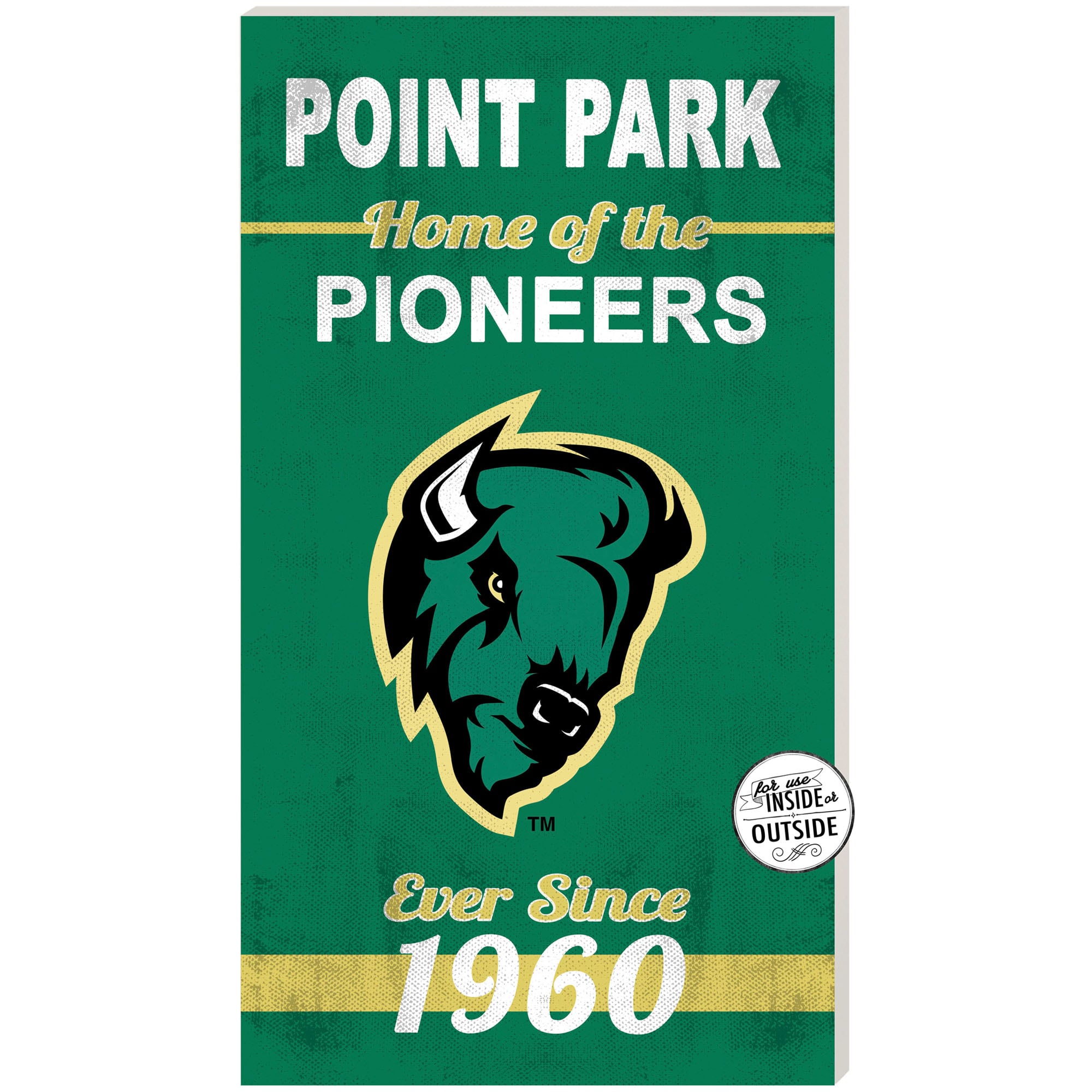 Point Park Pioneers 11" x 20" Indoor/Outdoor Home Of The Sign
