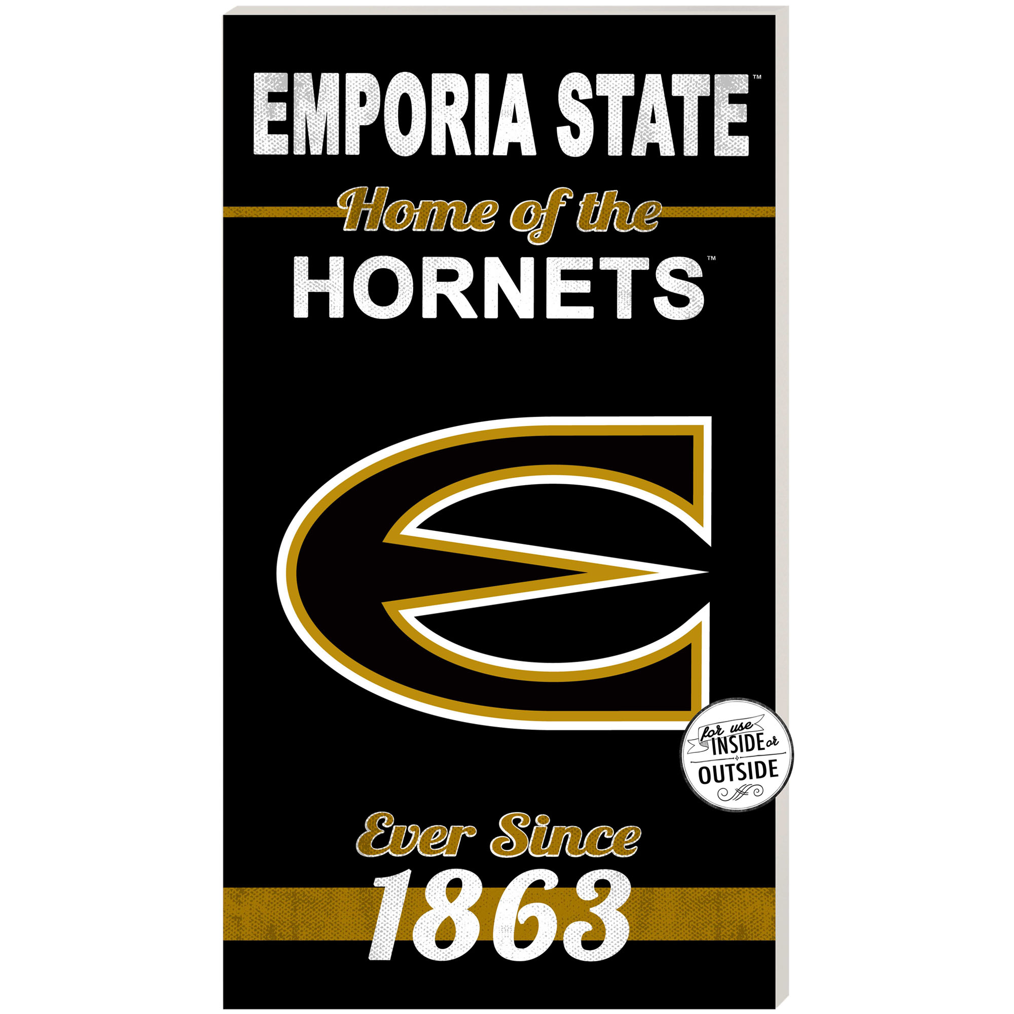 Emporia State Hornets 11" x 20" Indoor/Outdoor Home Of The Sign