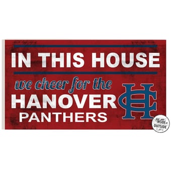 Hanover Panthers 11'' x 20'' Indoor/Outdoor In This House Sign