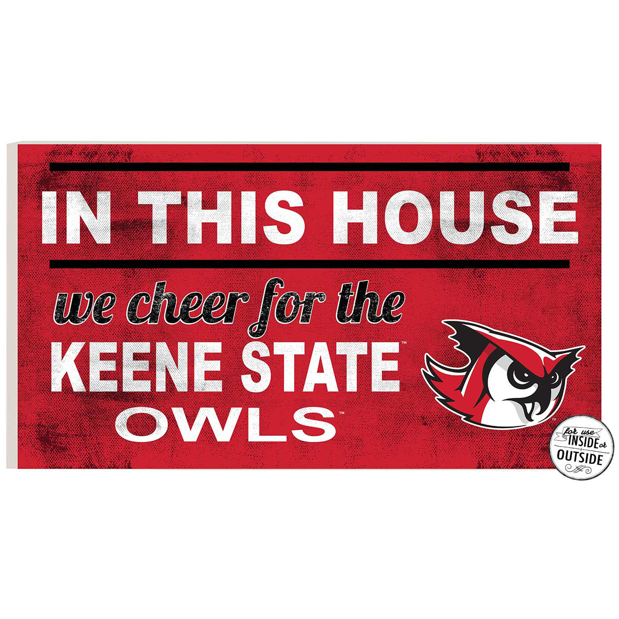 Keene State Owls 11'' x 20'' Indoor/Outdoor In This House Sign
