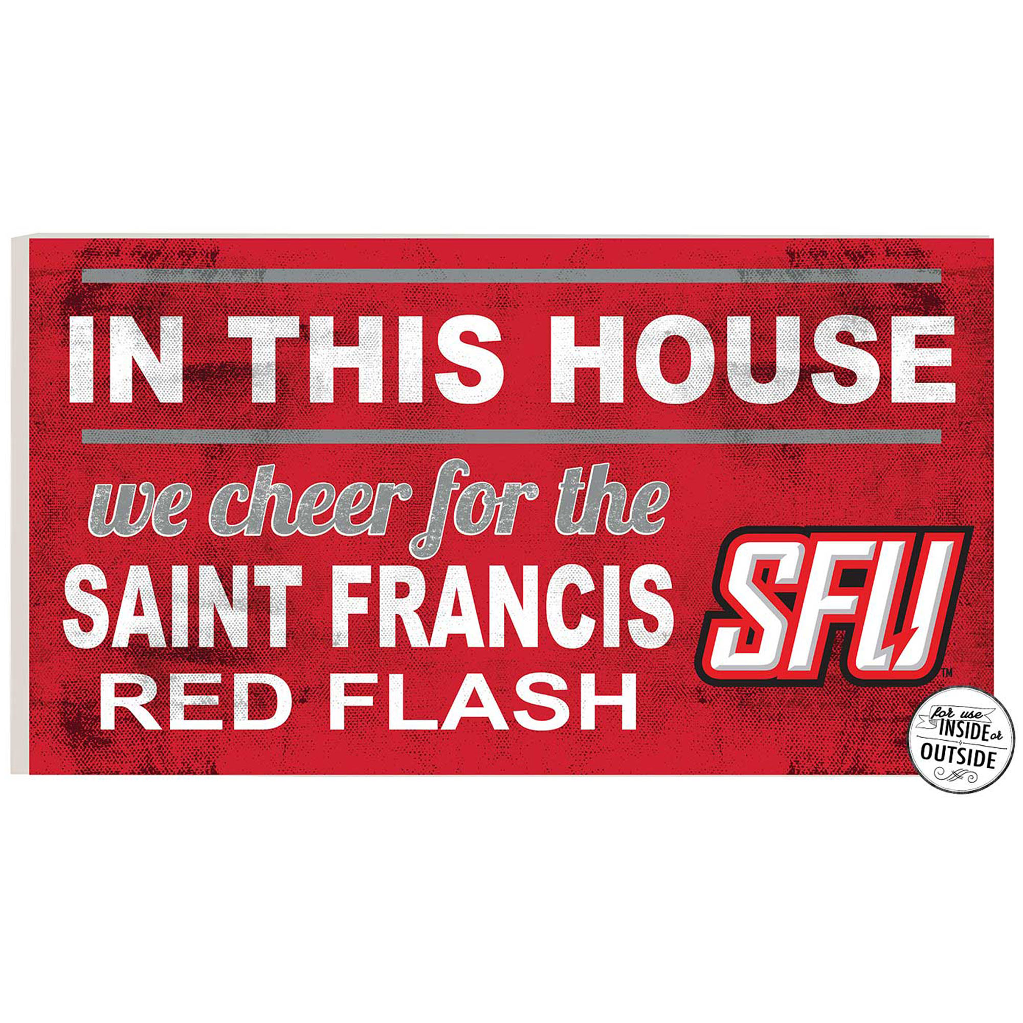 Saint Francis Red Flash 11'' x 20'' Indoor/Outdoor In This House Sign