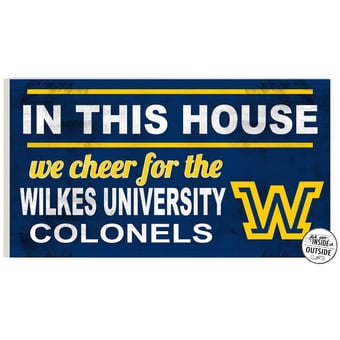 Wilkes Colonels 11'' x 20'' Indoor/Outdoor In This House Sign