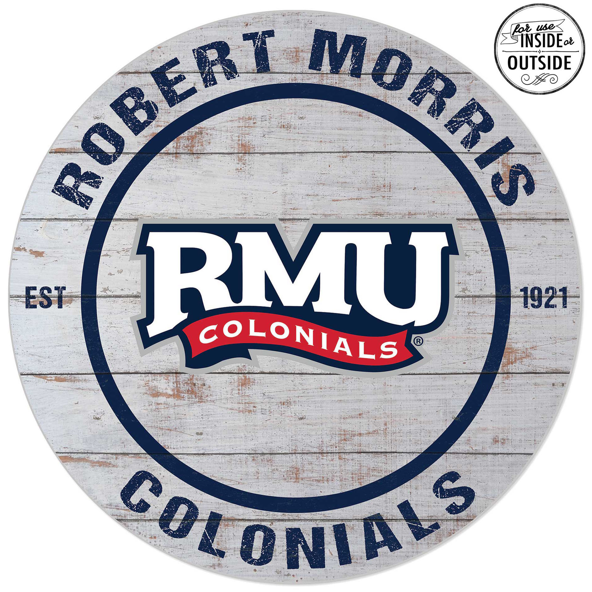 Robert Morris Colonials 20'' x 20'' Indoor/Outdoor Weathered Circle Sign