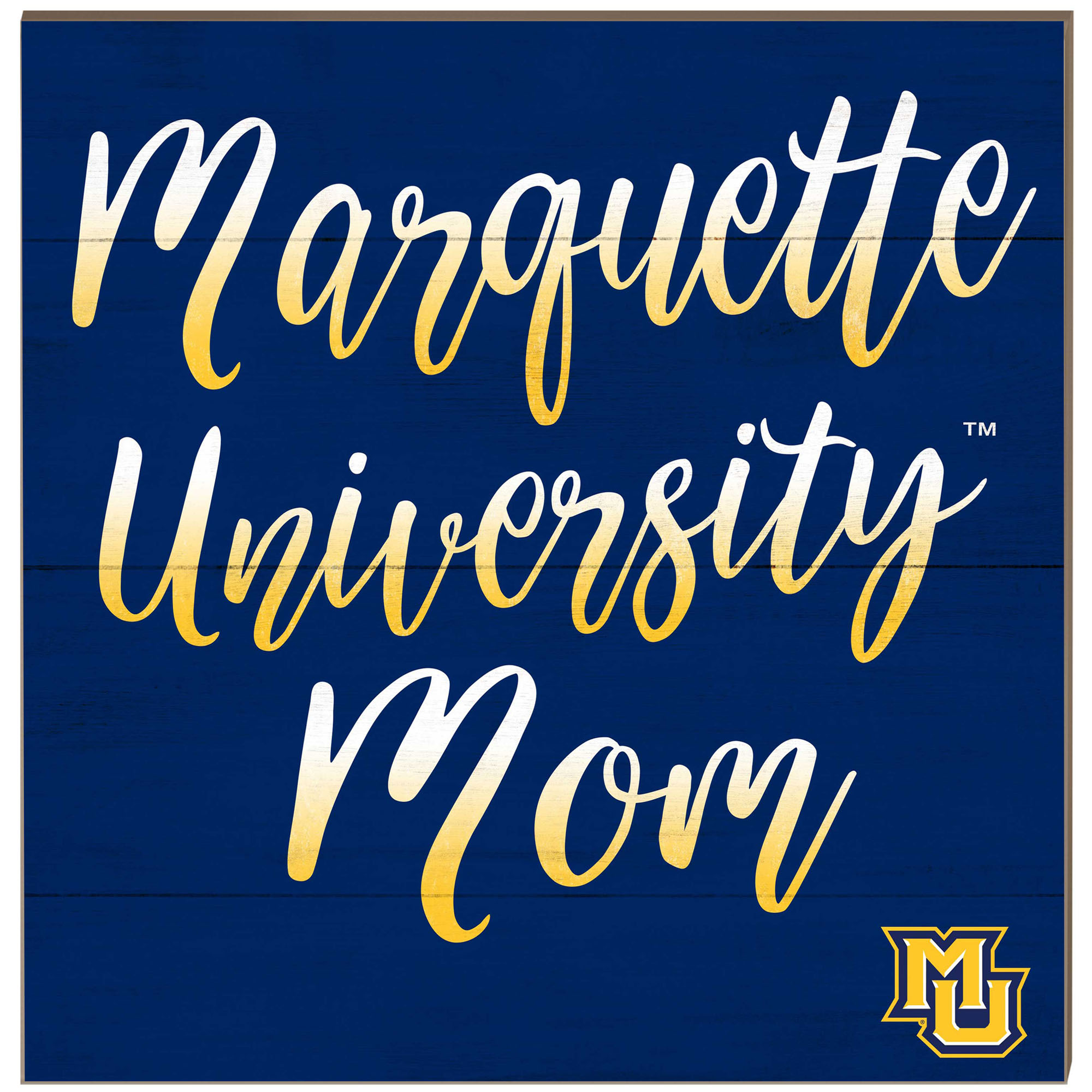 Marquette Golden Eagles 10'' x 10'' Mom Plaque