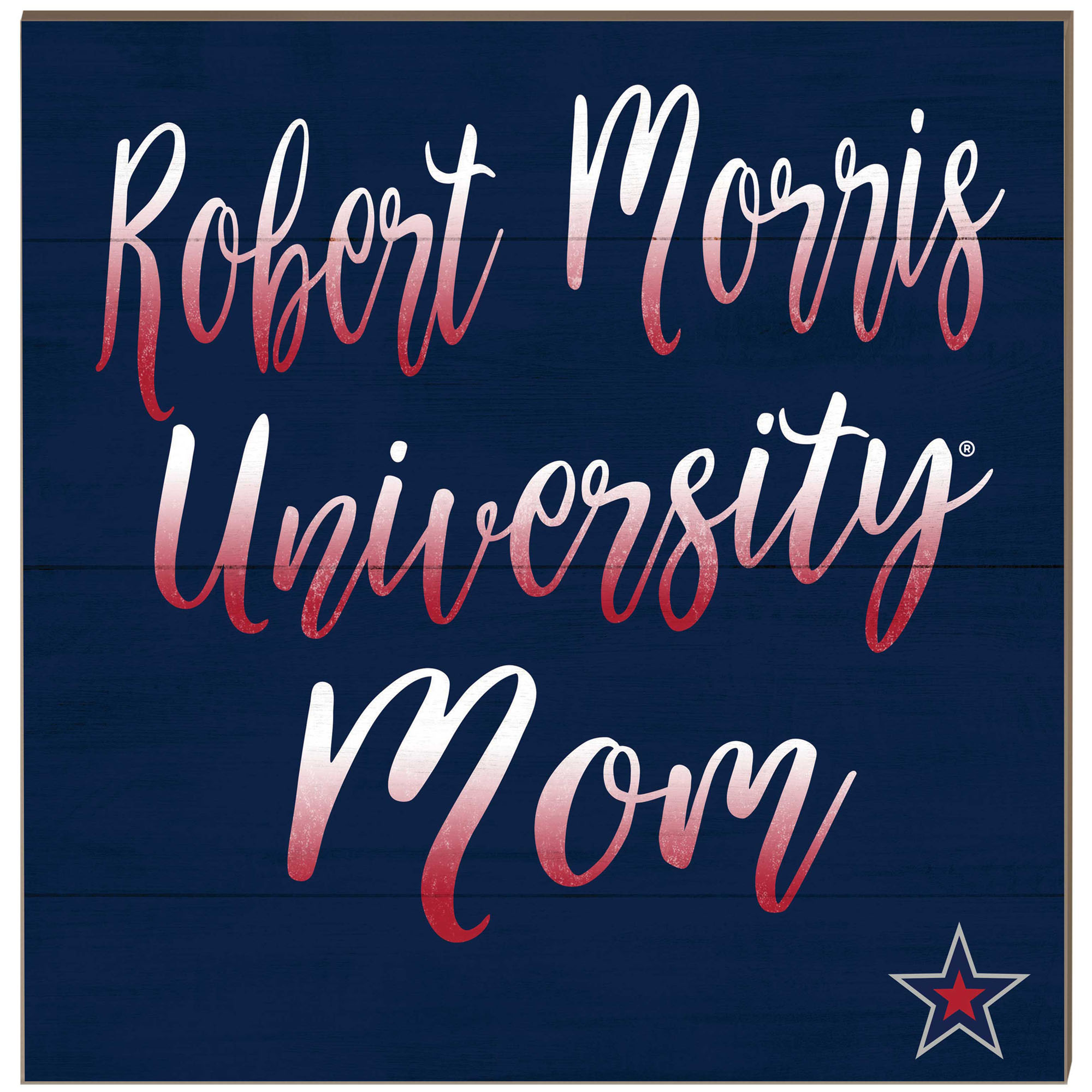 Robert Morris Colonials 10'' x 10'' Mom Plaque
