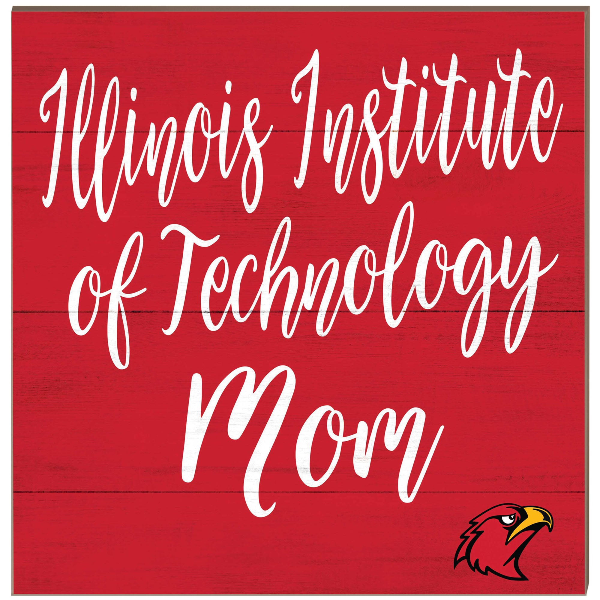 Illinois Tech Scarlet Hawks 10'' x 10'' Mom Plaque