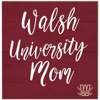 Walsh Cavaliers 10'' x 10'' Mom Plaque
