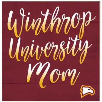 Winthrop Eagles 10'' x 10'' Mom Plaque
