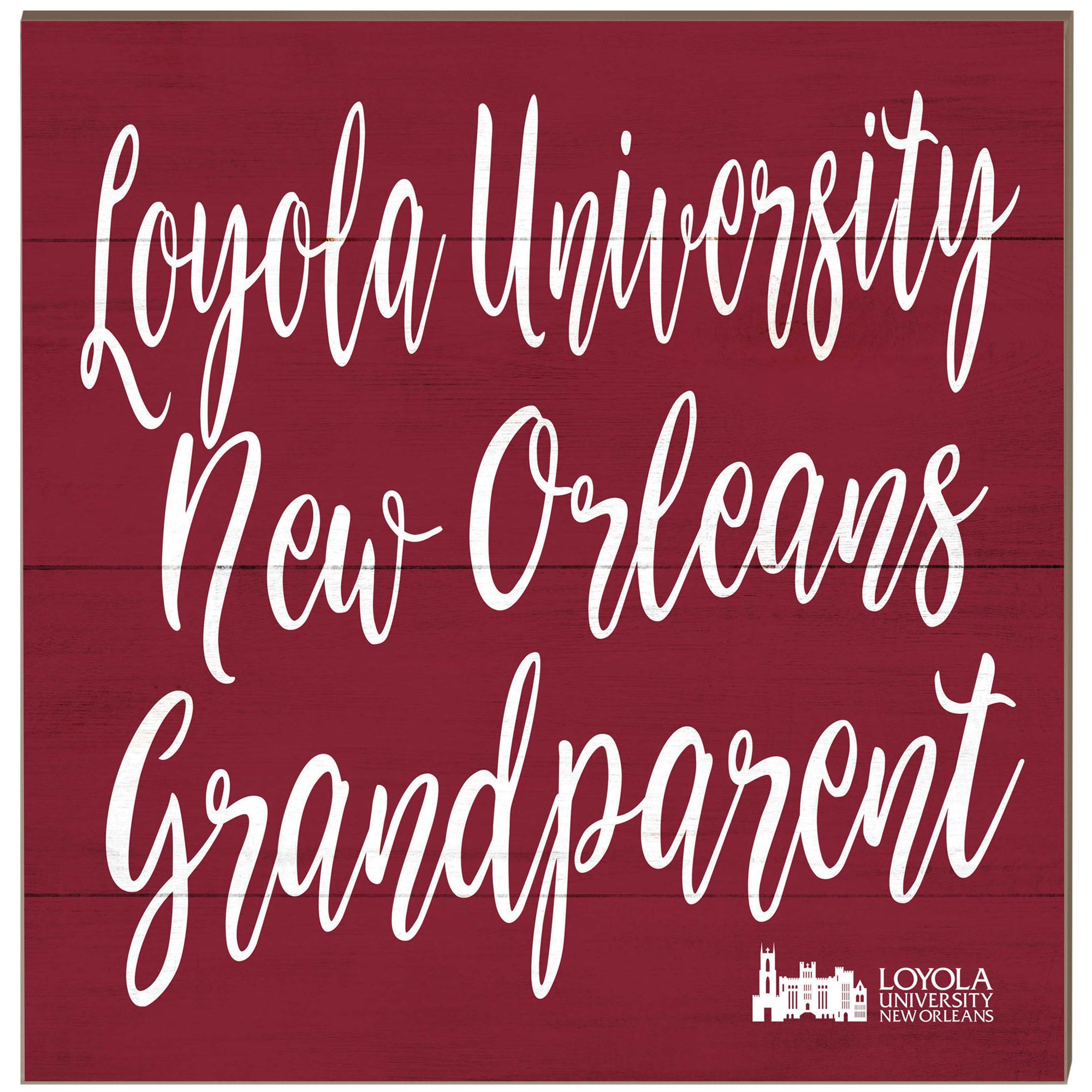 Loyola New Orleans Wolf Pack 10'' x 10'' Grandparent Plaque