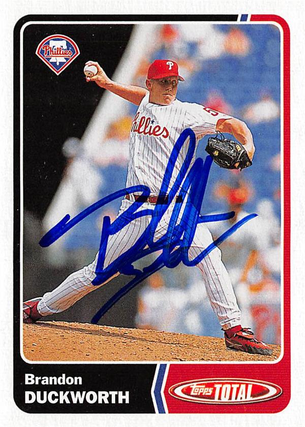 Brandon Duckworth autographed Baseball Card (Philadelphia Phillies, FT) 2003 Topps Total #618
