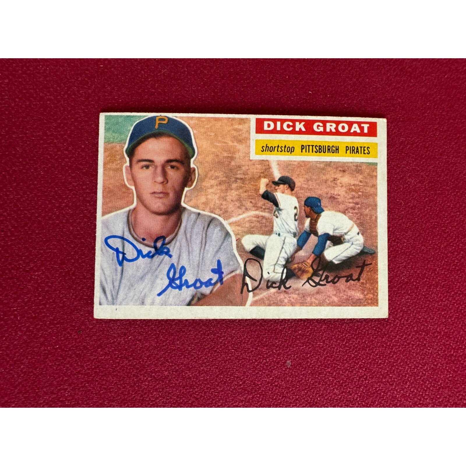 1956, Dick Groat, "Autographed", TOPPS Trading Card (Scarce/Vintage) Pirates