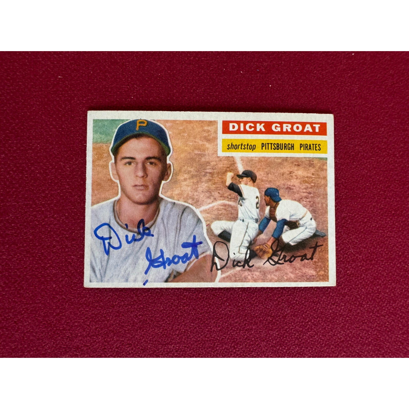 1956, Dick Groat, "Autographed", TOPPS Trading Card (Scarce/Vintage) Pirates