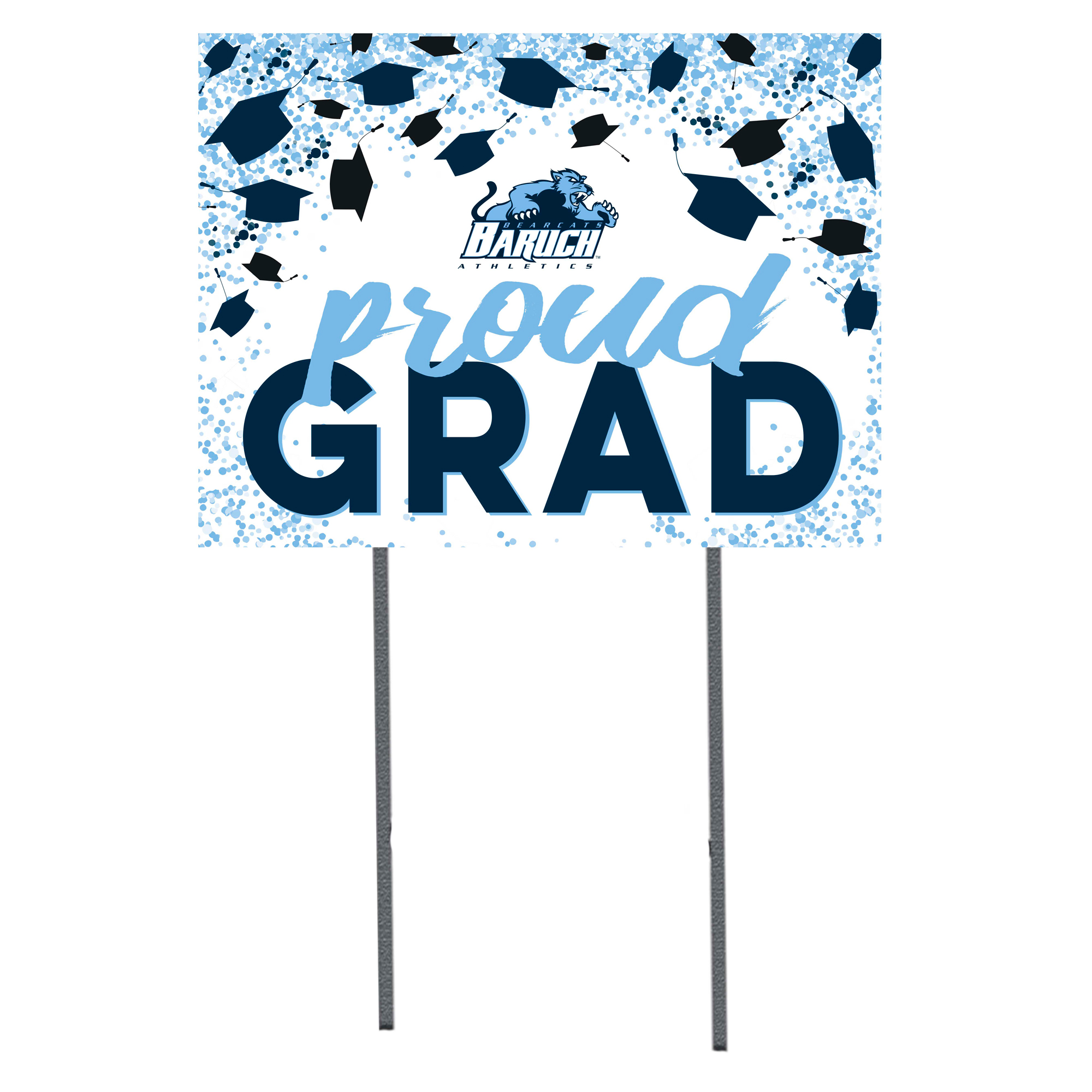CUNY Baruch College  18" x 24" Proud Grad Yard Sign