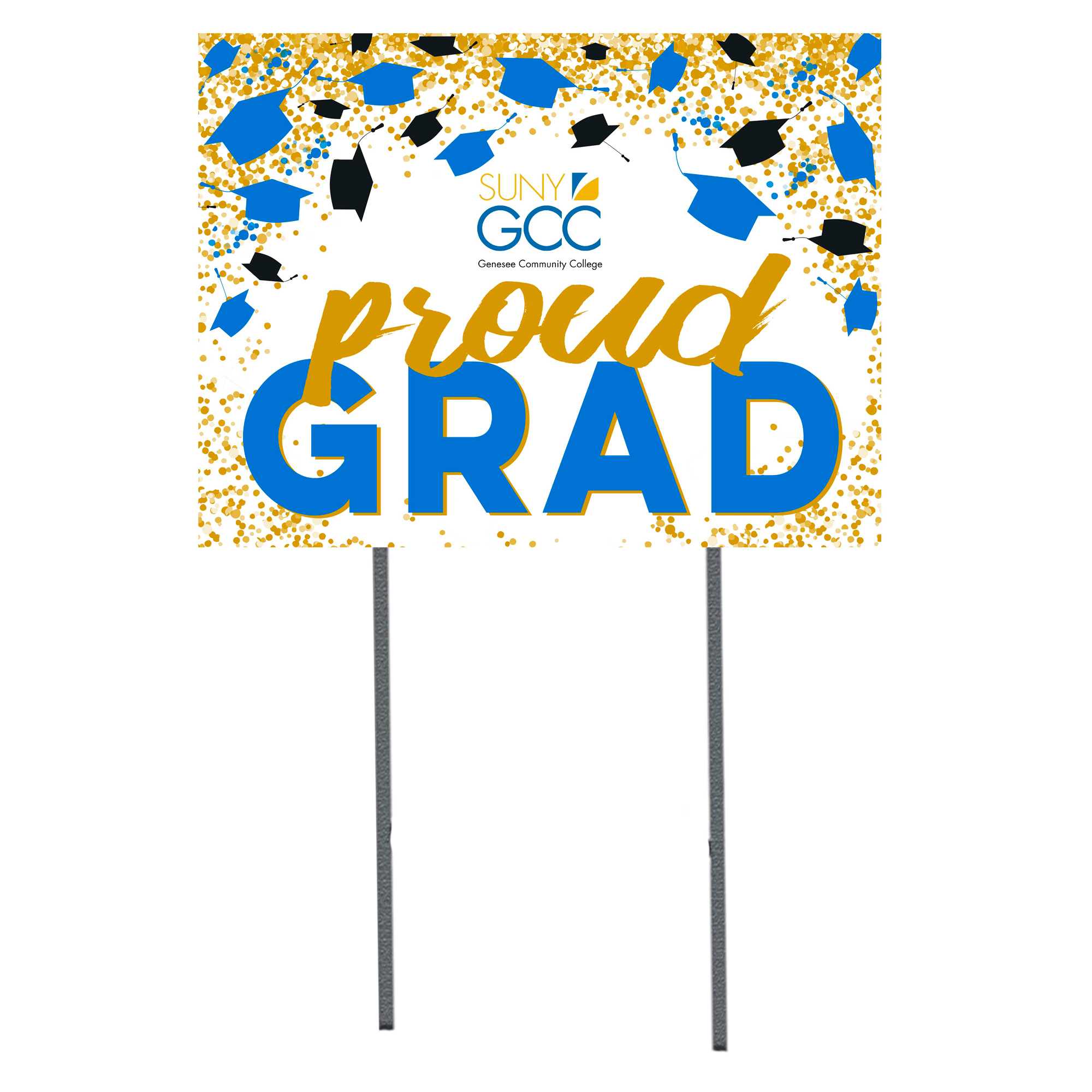 SUNY Genesee Community College  18" x 24" Proud Grad Yard Sign
