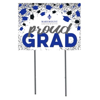 Marymount Saints  18" x 24" Proud Grad Yard Sign