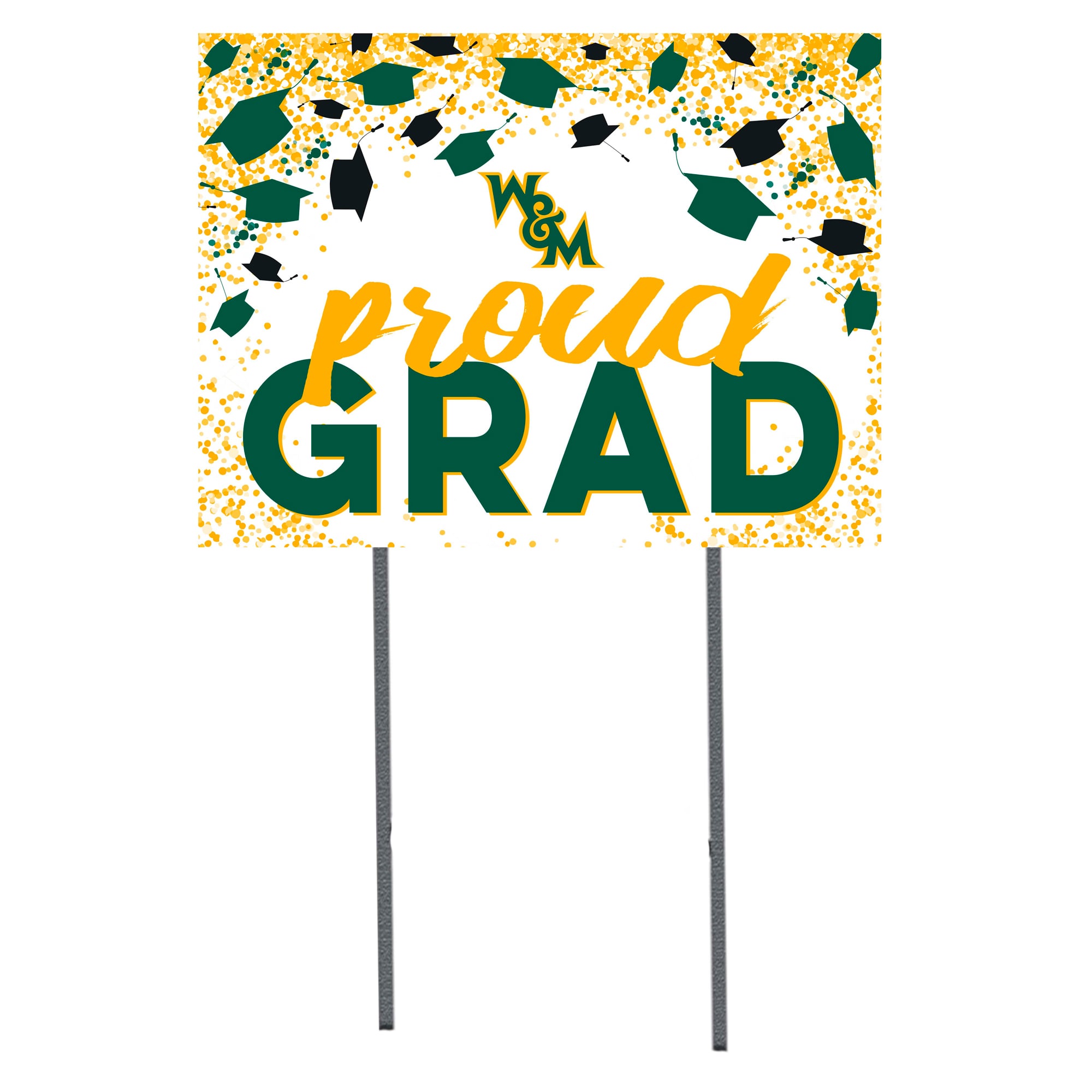 William & Mary Tribe  18" x 24" Proud Grad Yard Sign
