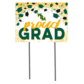 William & Mary Tribe  18" x 24" Proud Grad Yard Sign