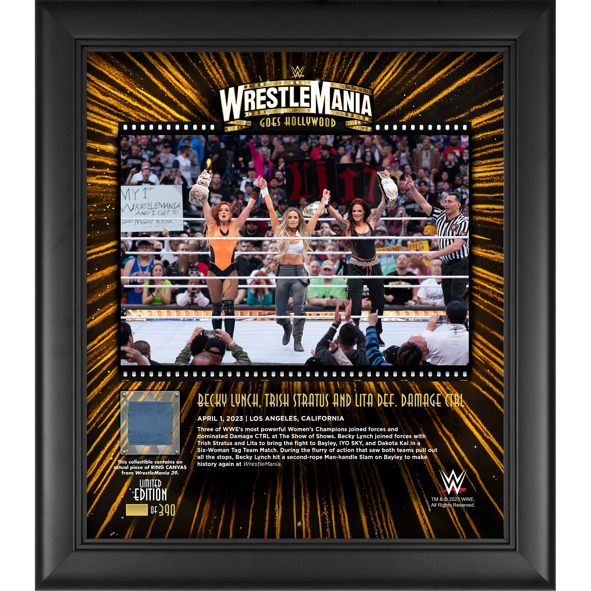 Becky Lynch, Trish Stratus, and Lita WWE Framed 15″ x 17″ 2023 WrestleMania 39 Night 1 Collage with a Piece of Match-Used Canvas – Limited Edition of 390 Becky Lynch, Trish Stratus, and Lita WWE Framed 15″ x 17″ 2023 WrestleMania 39 Night 1 Collage with a Piece of Match-Used Canvas – Limited Edition of 390