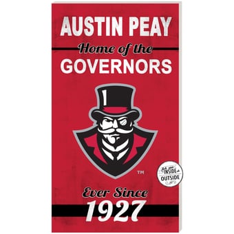 Austin Peay State Governors 11'' x 20'' Indoor/Outdoor Home Of The Sign