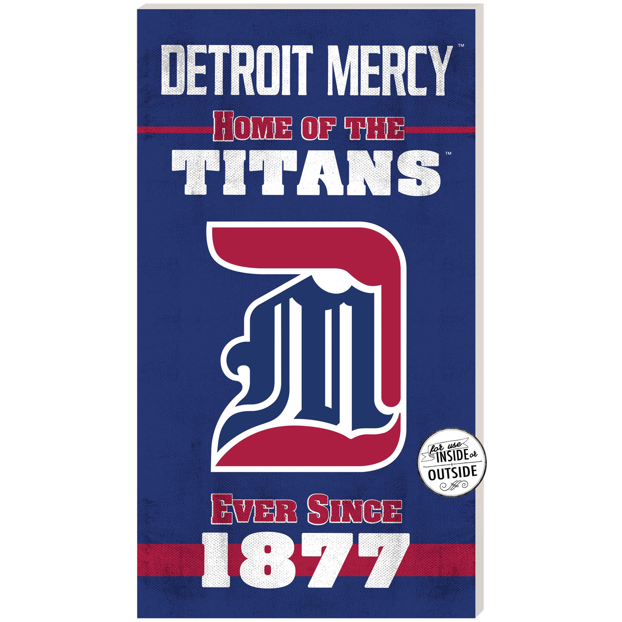 Detroit Mercy Titans 11'' x 20'' Indoor/Outdoor Home Of The Sign