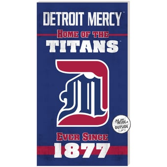 Detroit Mercy Titans 11'' x 20'' Indoor/Outdoor Home Of The Sign