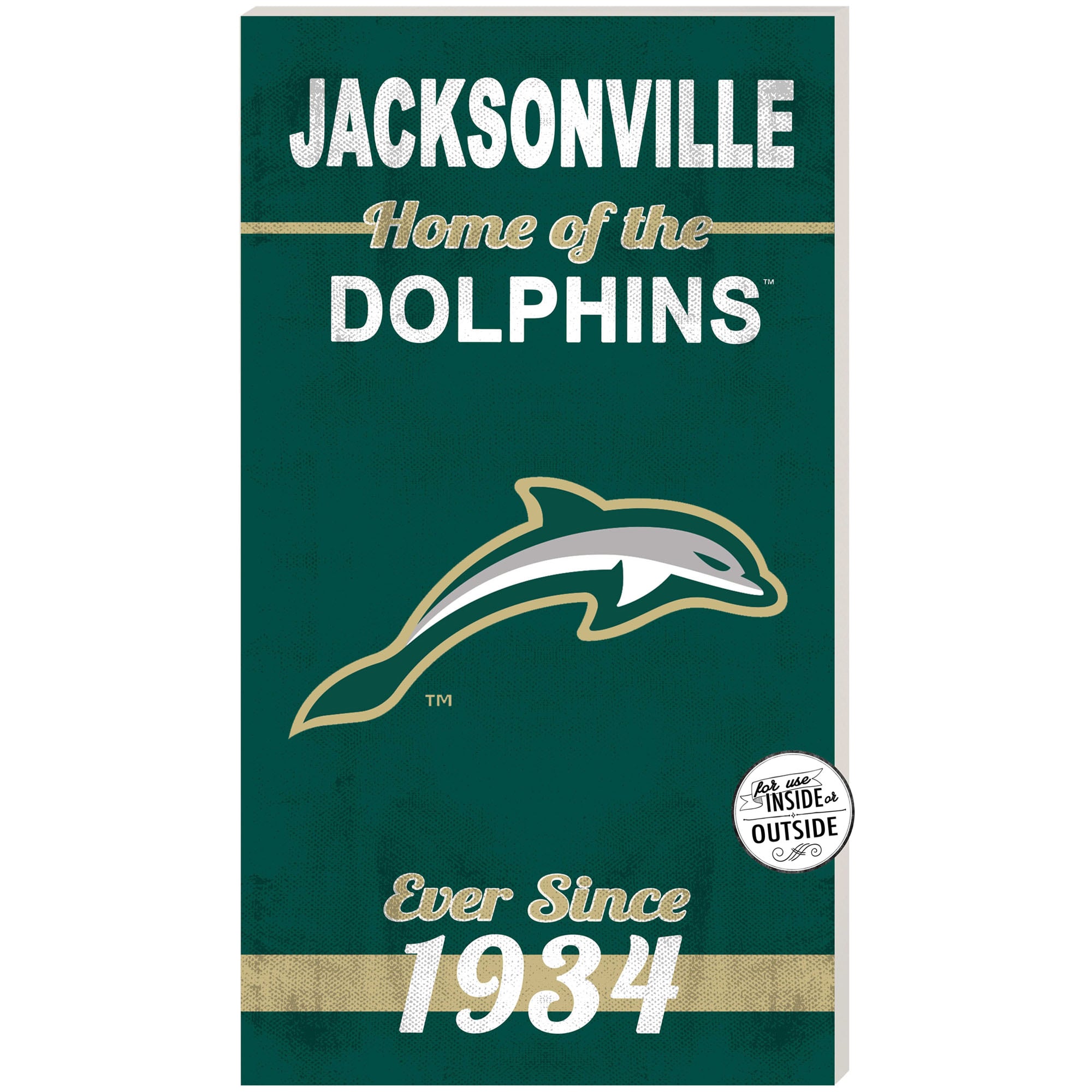 JU Dolphins 11'' x 20'' Indoor/Outdoor Home Of The Sign